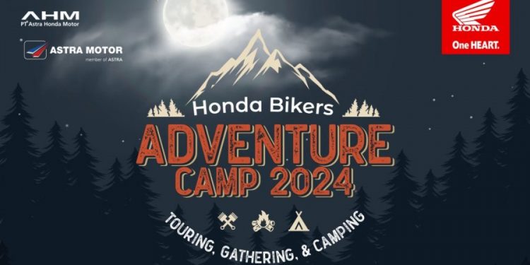 Astra Motor Papua akan Gelar Honda Bikers Adventure Camp 2024