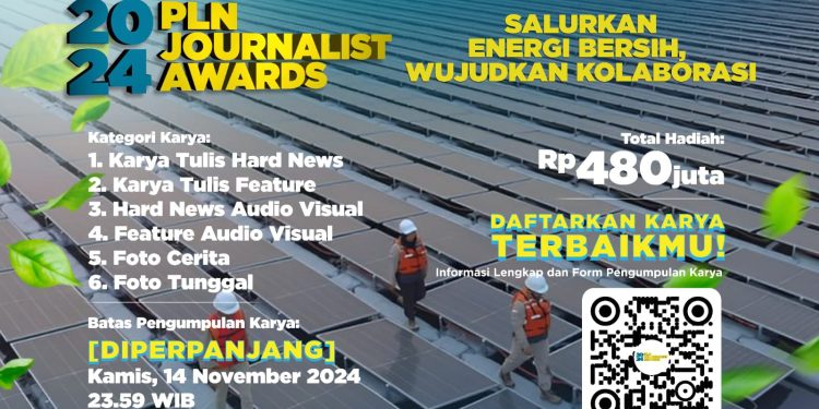 Waktu Pendaftaran PLN Journalist Award 2024 Diperpanjang Hingga 14 November