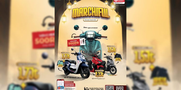 Marchiful Astra Motor Papua, Pilih Promo Sesuai Kebutuhan Konsumen