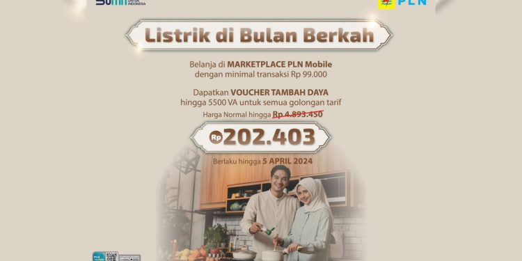 PLN Tebar Diskon Tambah Daya Listrik Hingga 5.500 VA Hanya Rp202.403